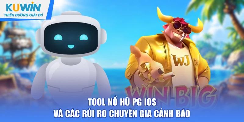 tool nổ hũ pg ios